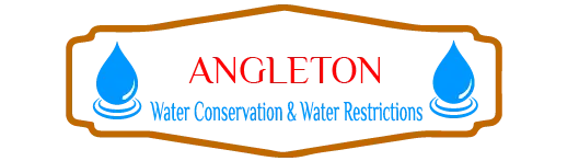 Angleton Water Conservation & Water Restrictions